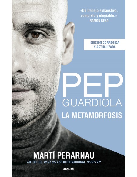Pep Guardiola La metamorfosis Edicion 10º aniversario